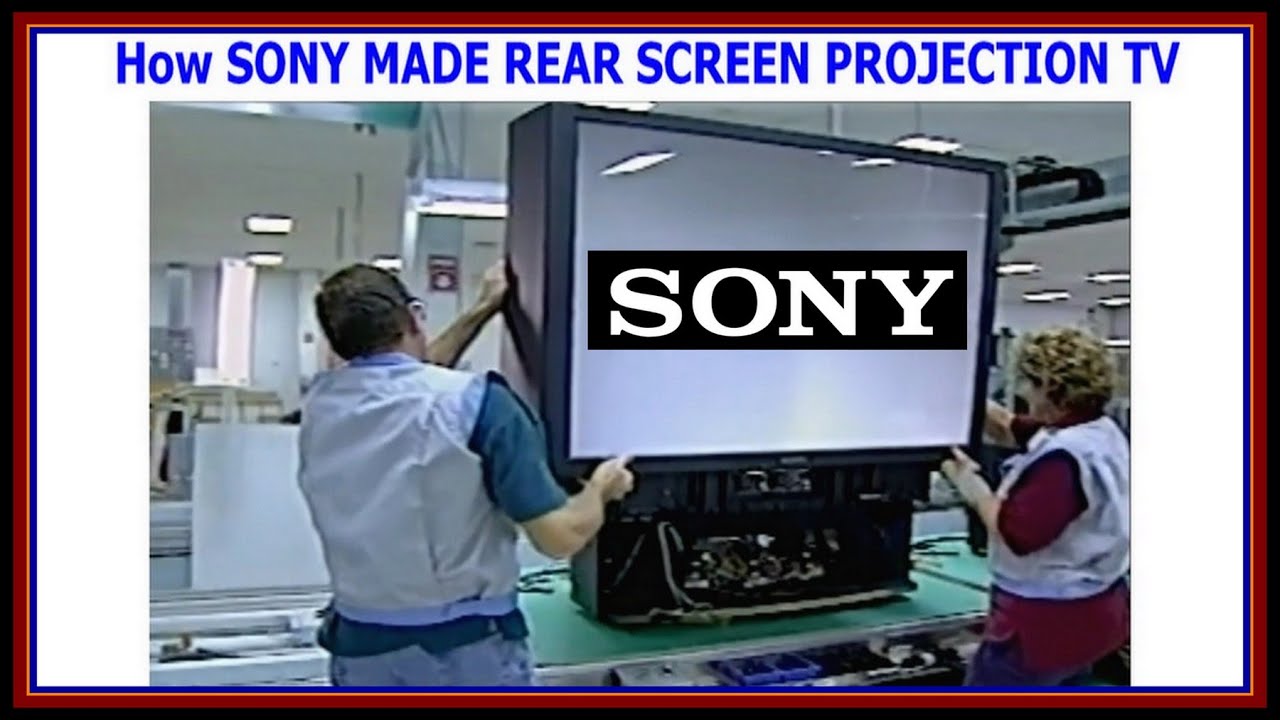 Sony CRT & Rear Projection Factory Tour
