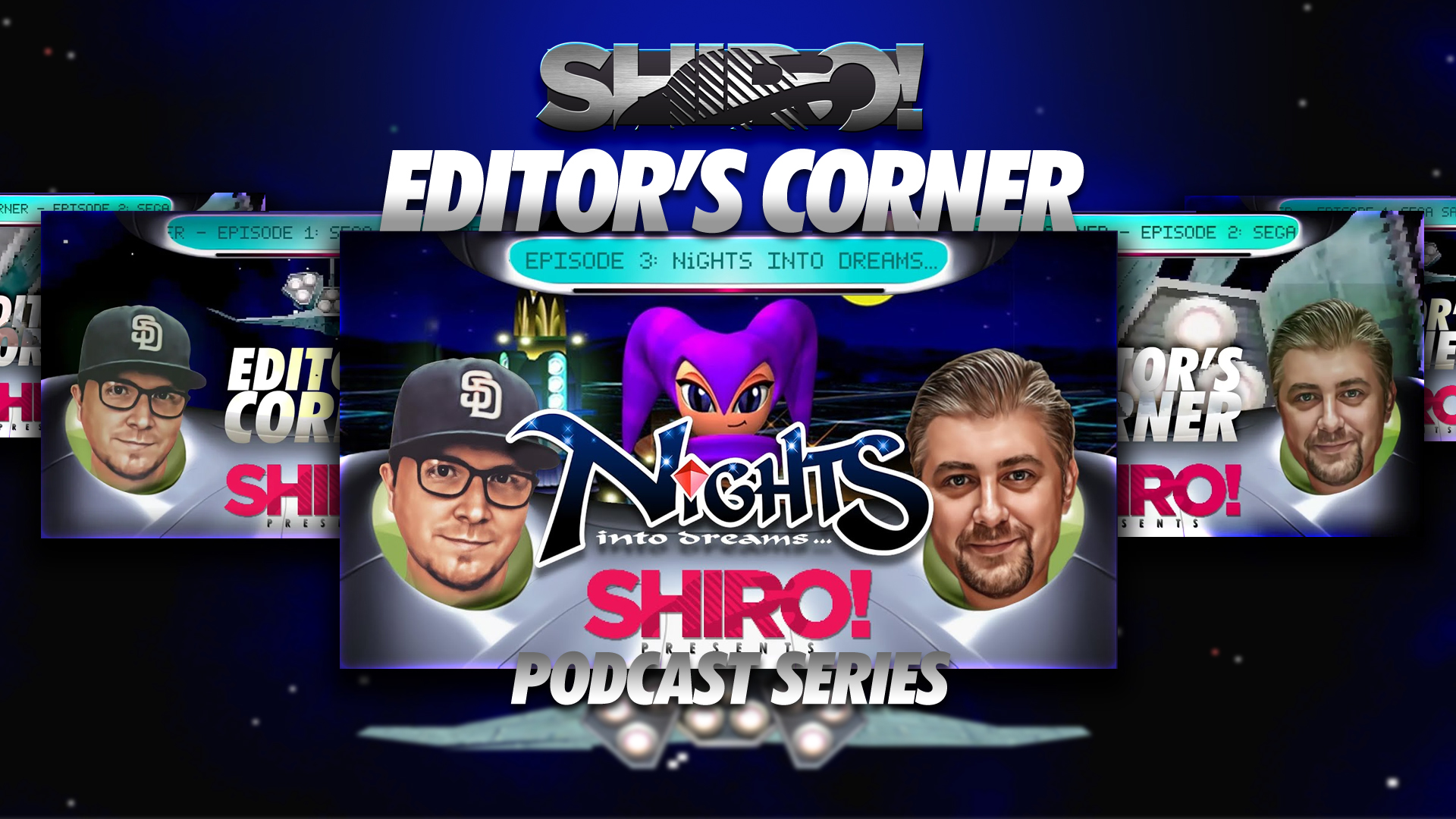 New Saturn Mini-Cast Series: SHIRO! Editor’s Corner