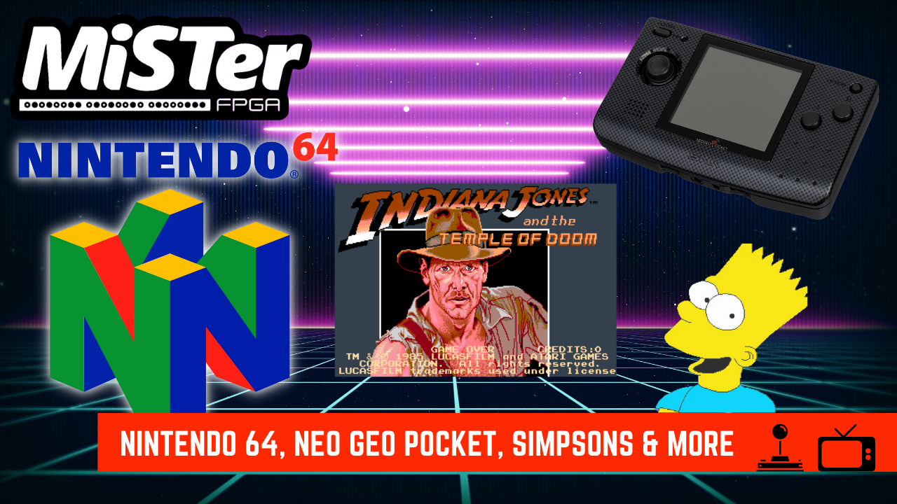 MiSTer FPGA News – Nintendo 64, Neo Geo Pocket, Simpsons & More