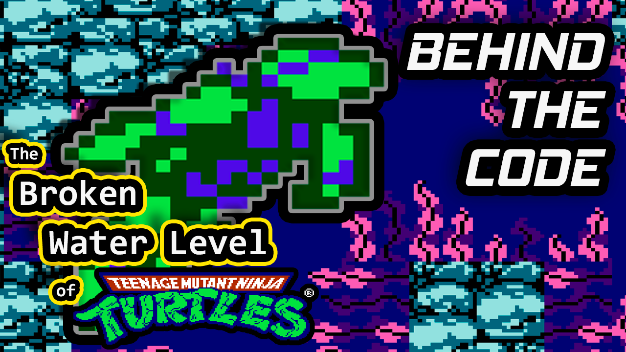 The Broken Water Level of TMNT (NES) – Behind the Code